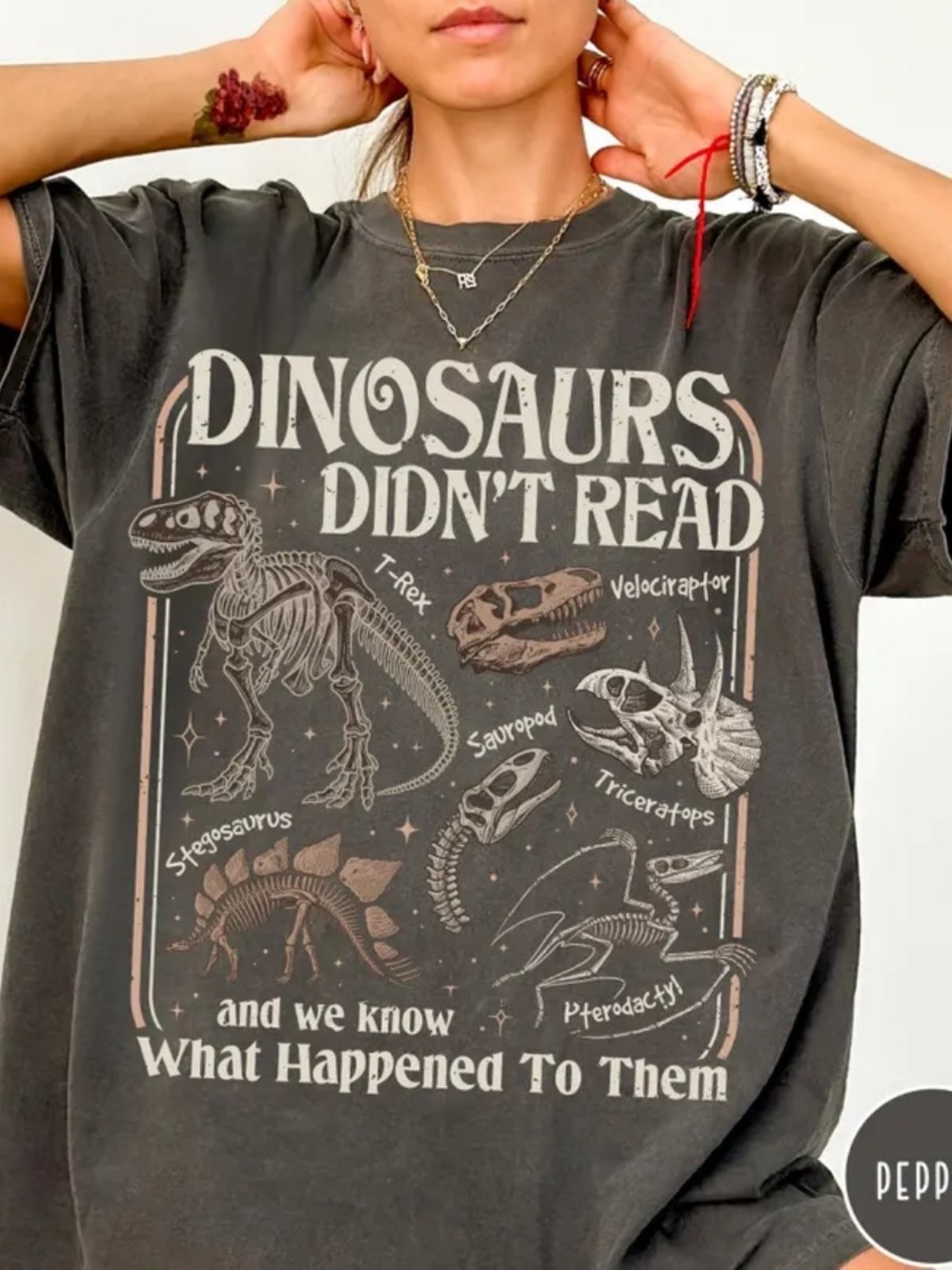 Comfort Colors Pepper 'Dinosaurs Didn't Read' Graphic Tee